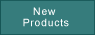 New Products